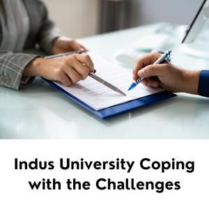 Indus University Coping with the Challenges